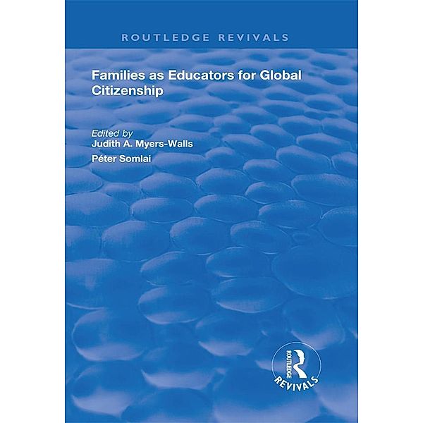 Families as Educators for Global Citizenship, Judith A. Myers-Walls, Péter Somlai