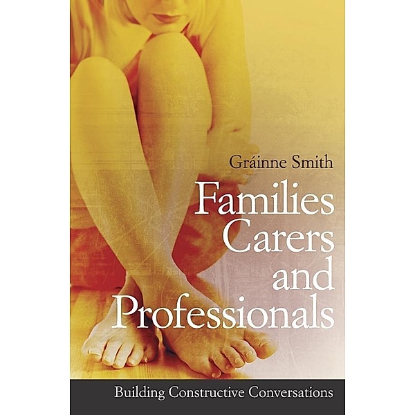 Families, Carers and Professionals, Grainne Smith