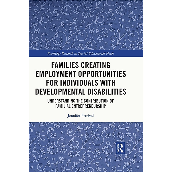 Families Creating Employment Opportunities for Individuals with Developmental Disabilities, Jennifer Percival