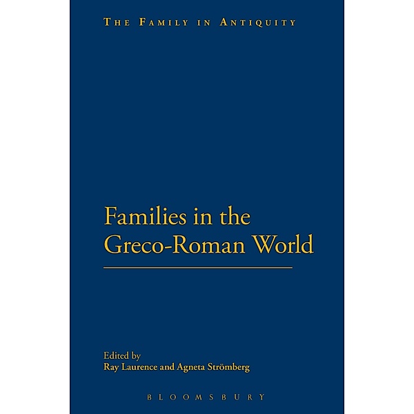 Families in the Greco-Roman World / The Family in Antiquity