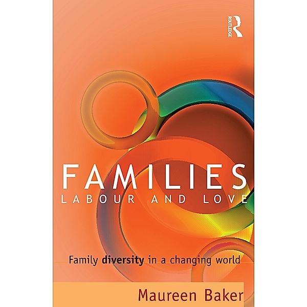 Families, Labour and Love, Maureen Baker