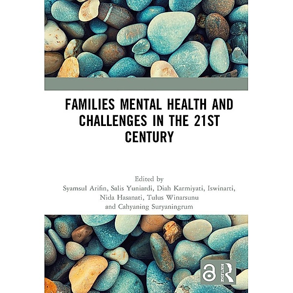 Families Mental Health and Challenges in the 21st Century