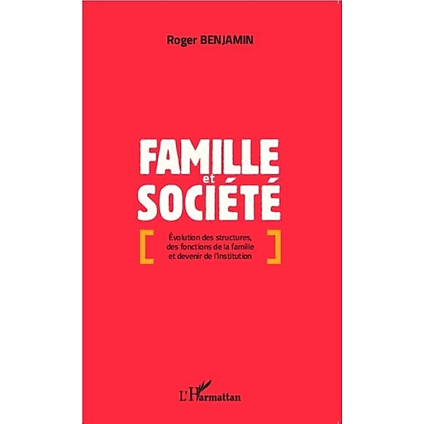 Famille et societe / Hors-collection, Roger Benjamin