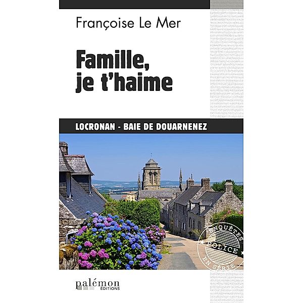 Famille, je t'haime, Françoise Le Mer