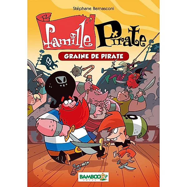 Famille Pirate Bamboo Poche T2, Stéphane Bernasconi