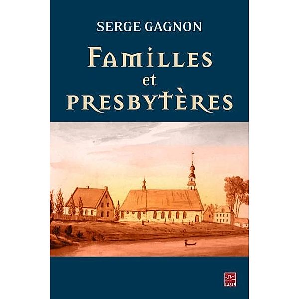 Familles et presbyteres, Serge Gagnon Serge Gagnon