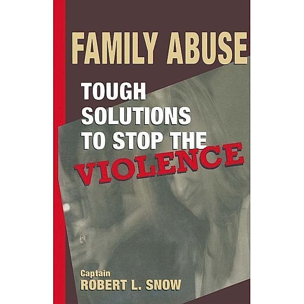 Family Abuse, Robert L. Snow