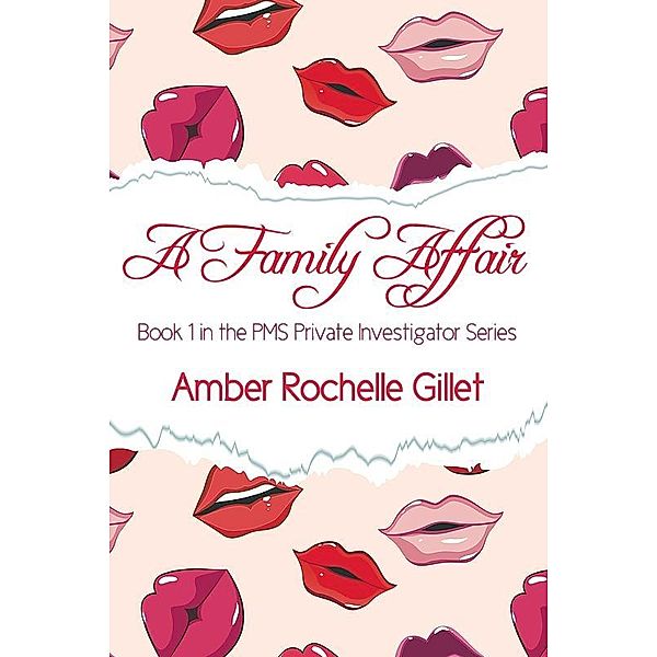 Family Affair / Amber Rochelle Gillet, Amber Rochelle Gillet