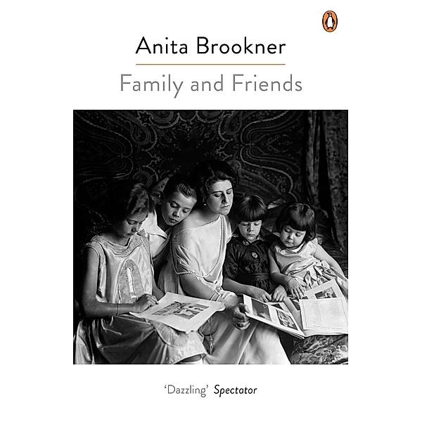 Family And Friends, Anita Brookner