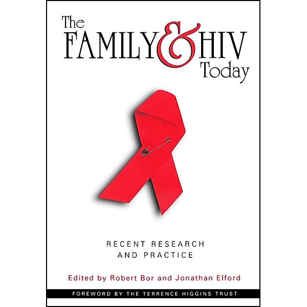 Family and HIV Today, Robert Bor