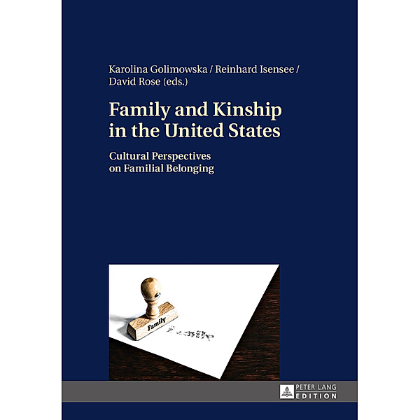 Family and Kinship in the United States