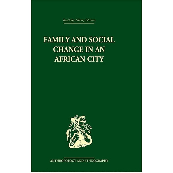 Family and Social Change in an African City, Peter Marris