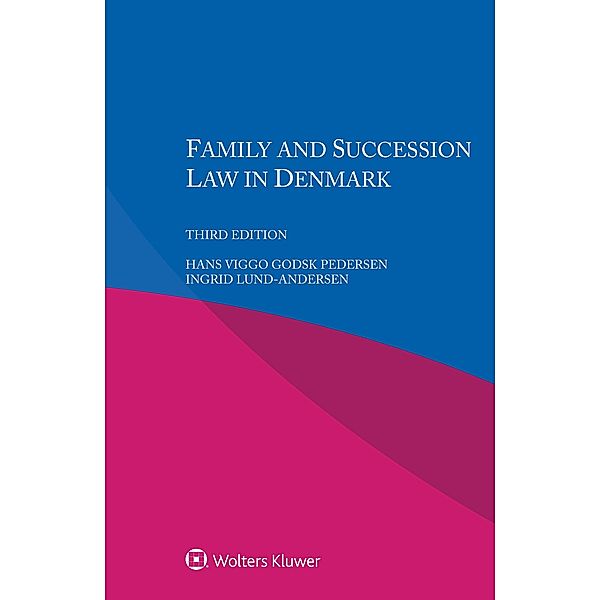 Family and Succession Law in Denmark, Hans Viggo Godsk Pedersen