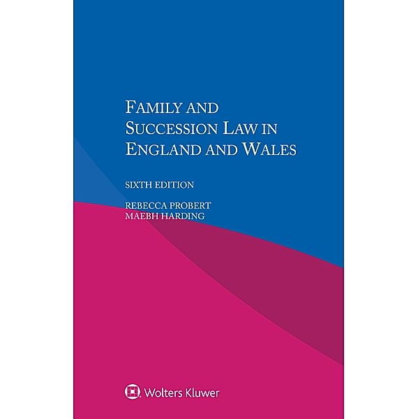 Family and Succession Law in England and Wales, Rebecca Probert