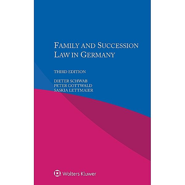 Family and Succession Law in Germany, Dieter Schwab