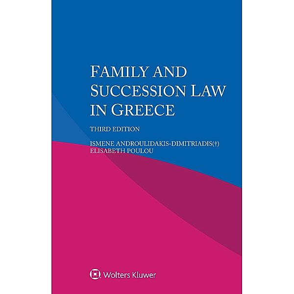 Family and Succession Law in Greece, Ismene (+) Androulidakis-Dimitriadis