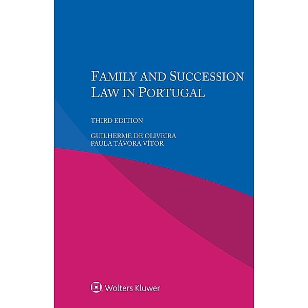 Family and Succession Law in Portugal, Guilherme De Oliveira, Paula Tavora Vitor