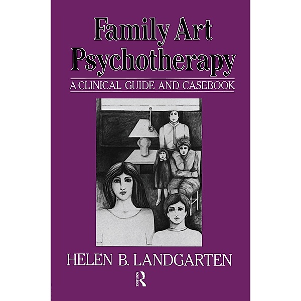 Family Art Psychotherapy, Helen B Landgarten