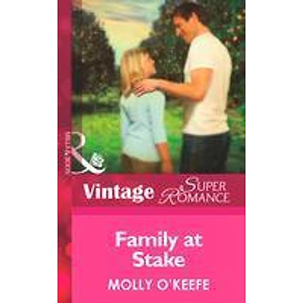 Family at Stake / Single Father Bd.15, Molly O'Keefe