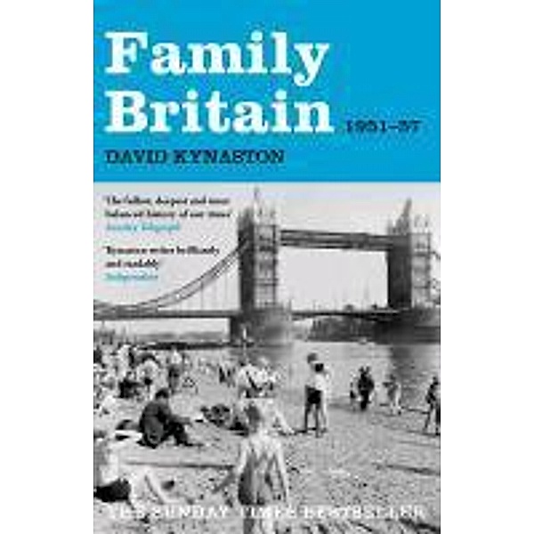 Family Britain, 1951-1957, David Kynaston