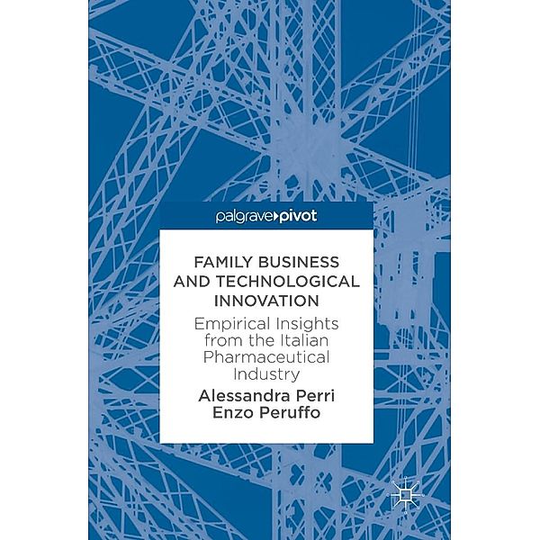 Family Business and Technological Innovation / Progress in Mathematics, Alessandra Perri, Enzo Peruffo