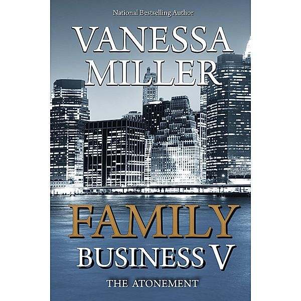 Family Business V, Vanessa Miller