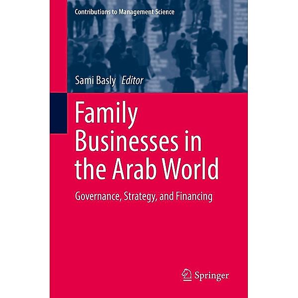 Family Businesses in the Arab World / Contributions to Management Science