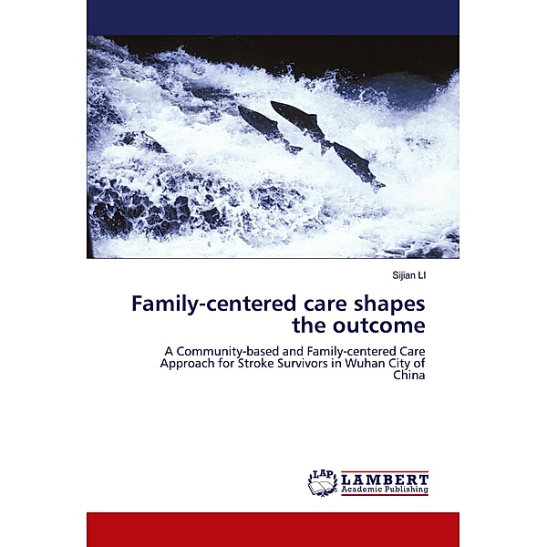 Family-centered care shapes the outcome, Sijian LI