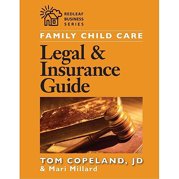 Family Child Care Legal and Insurance Guide, Mari Millard, Tom Copeland