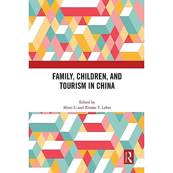 Family, Children, and Tourism in China