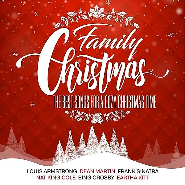 Family Christmas - The Best Songs For A Cozy Chris, Diverse Interpreten