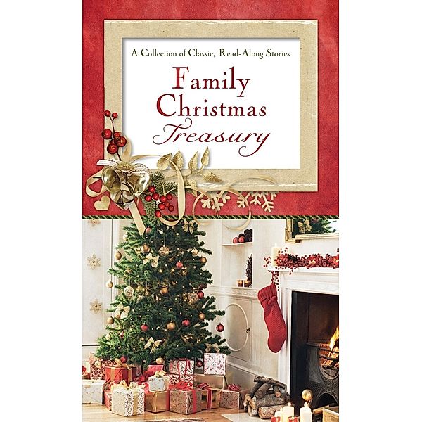 Family Christmas Treasury, Compiled by Barbour Staff