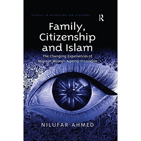 Family, Citizenship and Islam, Nilufar Ahmed