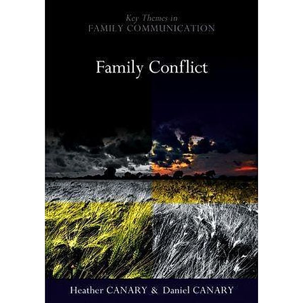 Family Conflict, Heather Canary, Daniel Canary