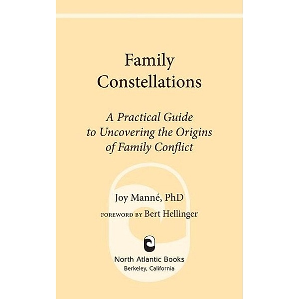 Family Constellations, Joy Manne