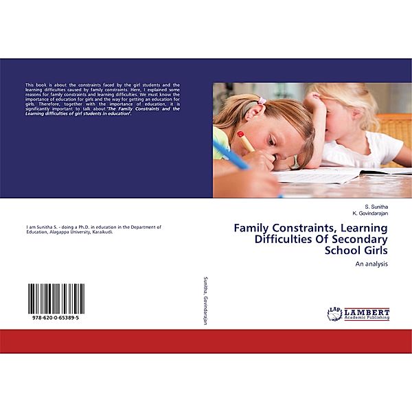 Family Constraints, Learning Difficulties Of Secondary School Girls, S. Sunitha, K. Govindarajan