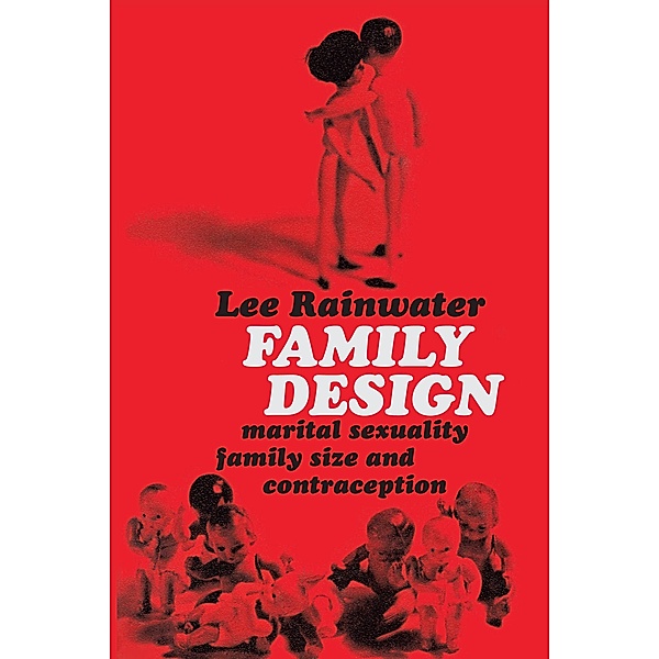 Family Design, Lee Rainwater