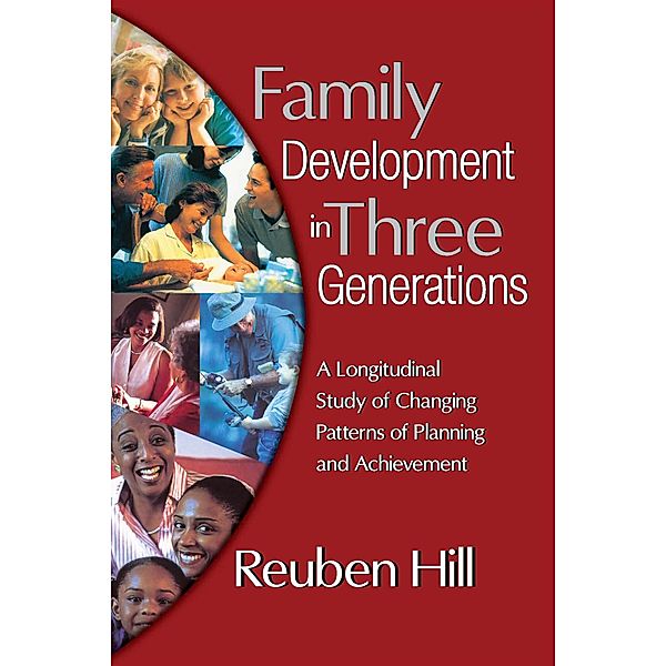 Family Development in Three Generations, Reuben Hill