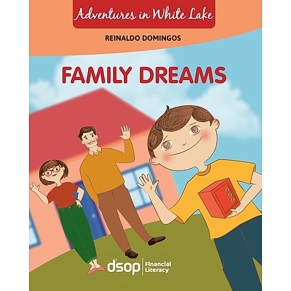 Family Dreams / Adventure in White Lake, Reinaldo Domingos