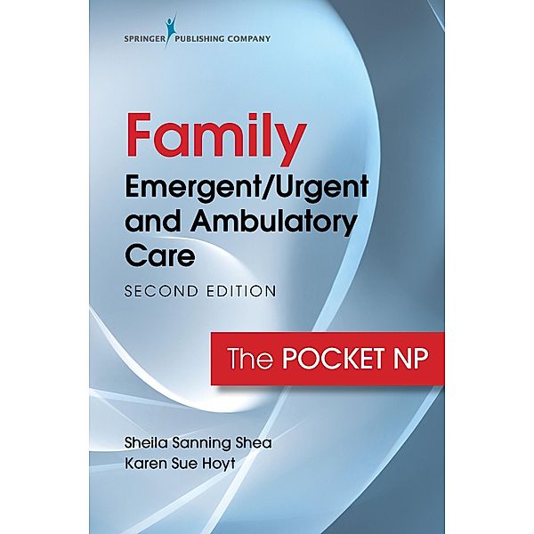 Family Emergent/Urgent and Ambulatory Care, Sheila Sanning Shea, Karen Sue Hoyt