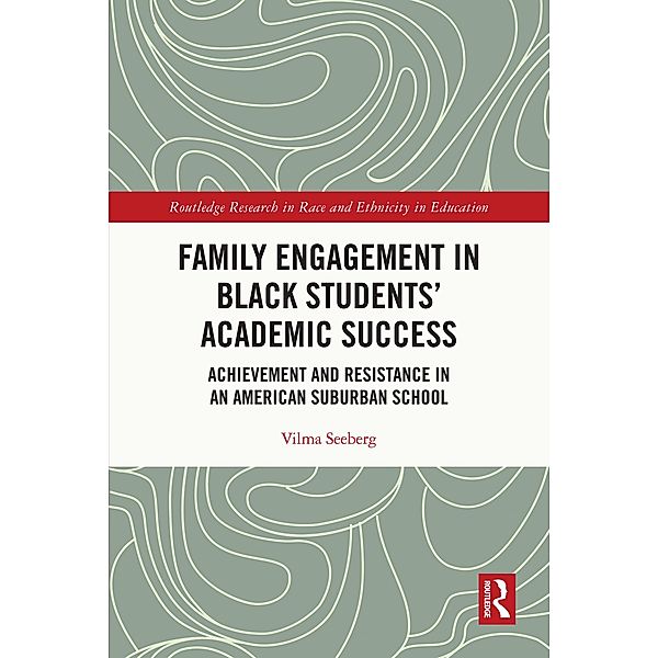 Family Engagement in Black Students' Academic Success, Vilma Seeberg