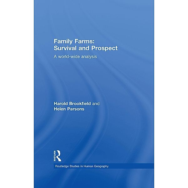 Family Farms: Survival and Prospect, Harold Brookfield, Helen Parsons