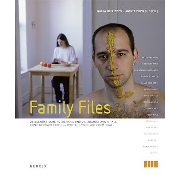 Family Files, Ronit Eden, Galia Gur Zeev, Patrick Healy, Etgar Keret, Bernhard Purin