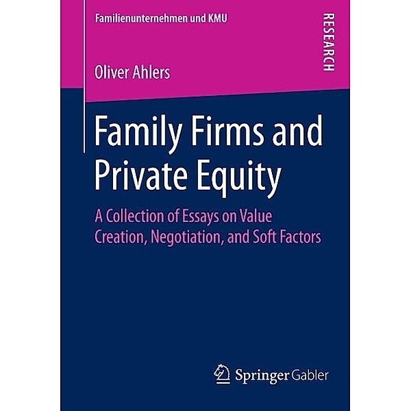 Family Firms and Private Equity / Familienunternehmen und KMU, Oliver Ahlers