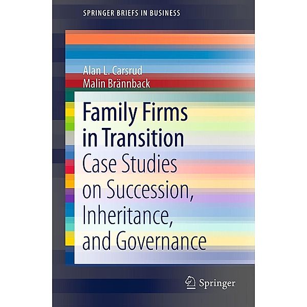 Family Firms in Transition / SpringerBriefs in Business, Alan L. Carsrud, Malin Brännback