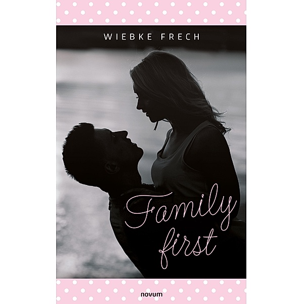 Family first, Wiebke Frech