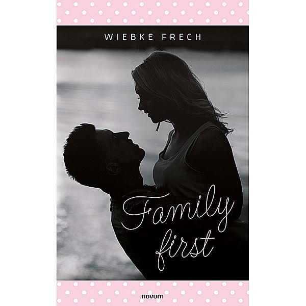 Family first, Wiebke Frech