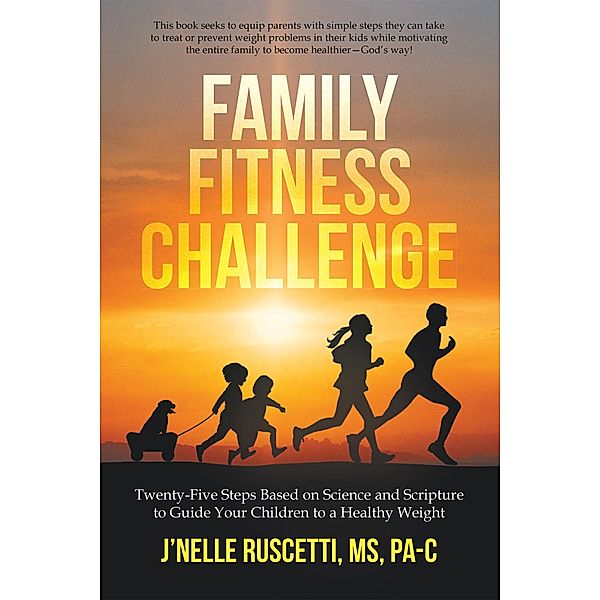 Family Fitness Challenge, J'nelle Ruscetti