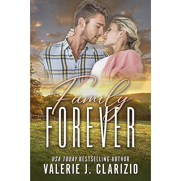 Family Forever (Jacobs Brother Series, #1) / Jacobs Brother Series, Valerie J. Clarizio