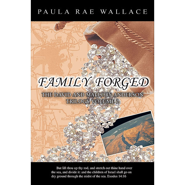 Family Forged, Paula Rae Wallace